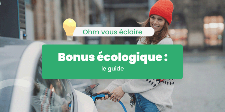 Bonus écologique 2024 : le guide