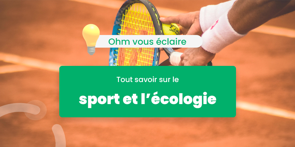 Sport et écologie : les pratiques sportives éco-responsables