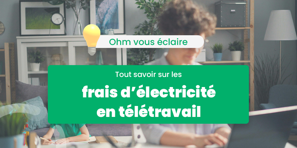 Frais d'électricité télétravail